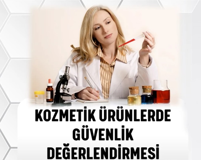 kozmetik güvenlik değerlendirme rapor