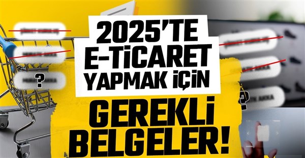 e ticaret için gerekli belgeler